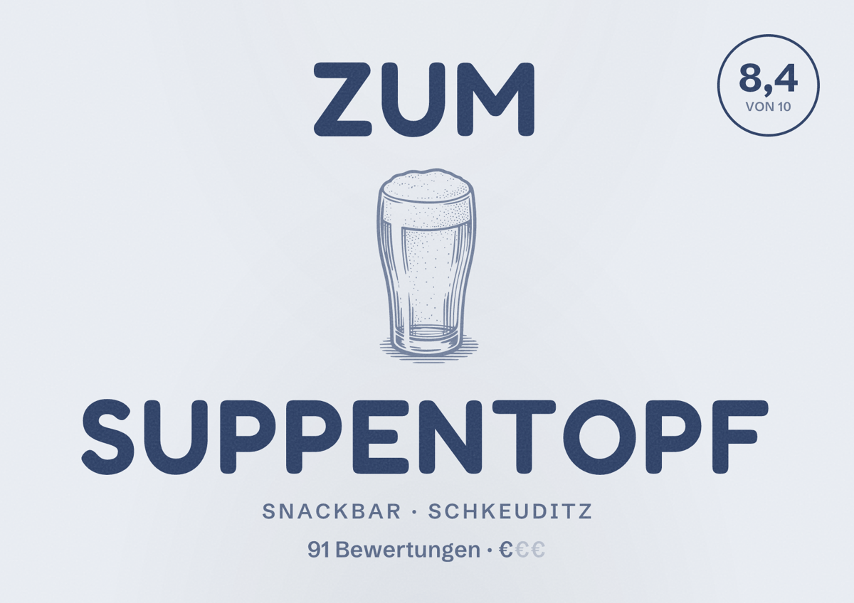 Illustriertes Poster von Zum Suppentopf, Snackbar in Schkeuditz: Bewertung 8,4 von 10 aus 91 Bewertungen, Preisniveau €