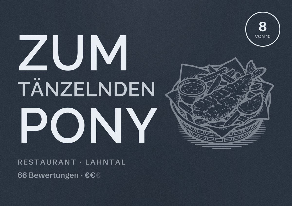 Illustriertes Poster von Zum tänzelnden Pony, Restaurant in Lahntal: Bewertung 8 von 10 aus 66 Bewertungen, Preisniveau €€