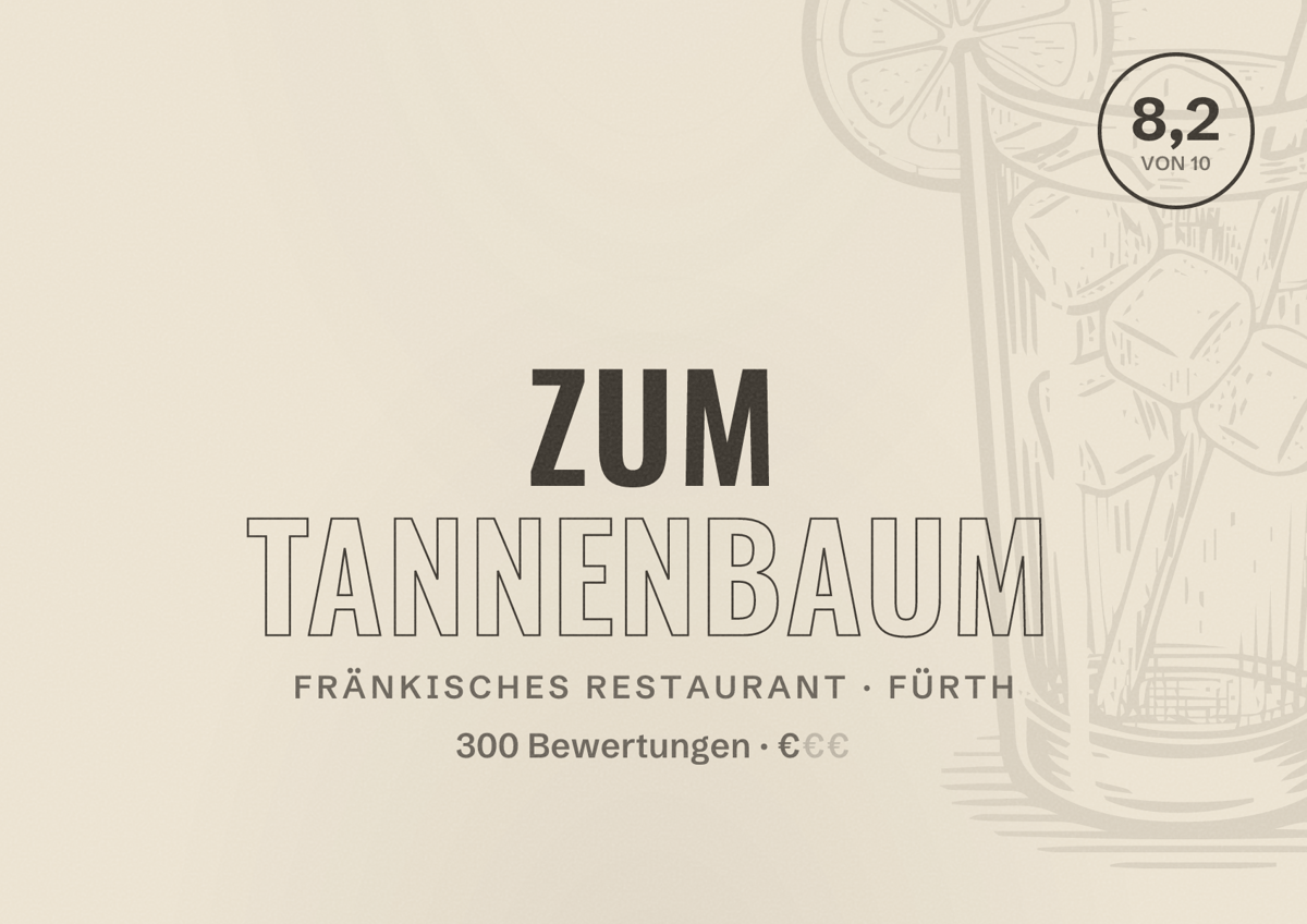 Illustriertes Poster von Zum Tannenbaum, Fränkisches Restaurant in Fürth: Bewertung 8,2 von 10 aus 300 Bewertungen, Preisniveau €