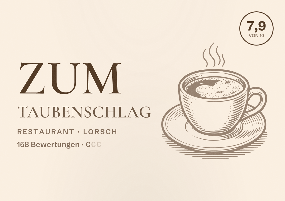 Illustriertes Poster von Zum Taubenschlag, Restaurant in Lorsch: Bewertung 7,9 von 10 aus 158 Bewertungen, Preisniveau €