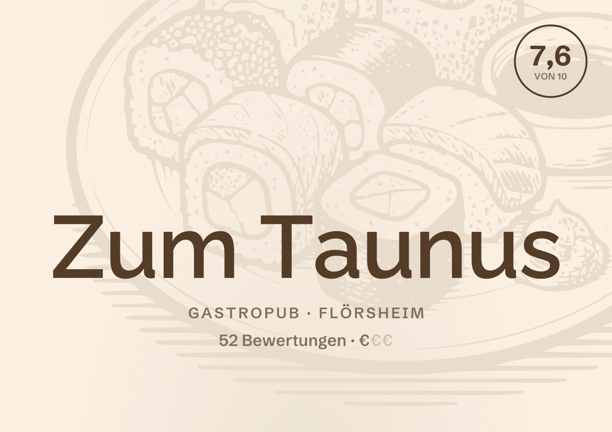 Illustriertes Poster von Zum Taunus, Gastropub in Flörsheim: Bewertung 7,6 von 10 aus 52 Bewertungen, Preisniveau €