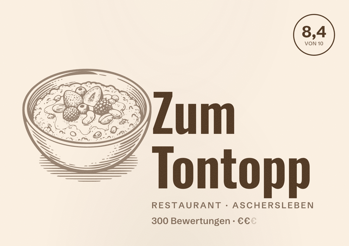 Illustriertes Poster von Zum Tontopp, Restaurant in Aschersleben: Bewertung 8,4 von 10 aus 300 Bewertungen, Preisniveau €€