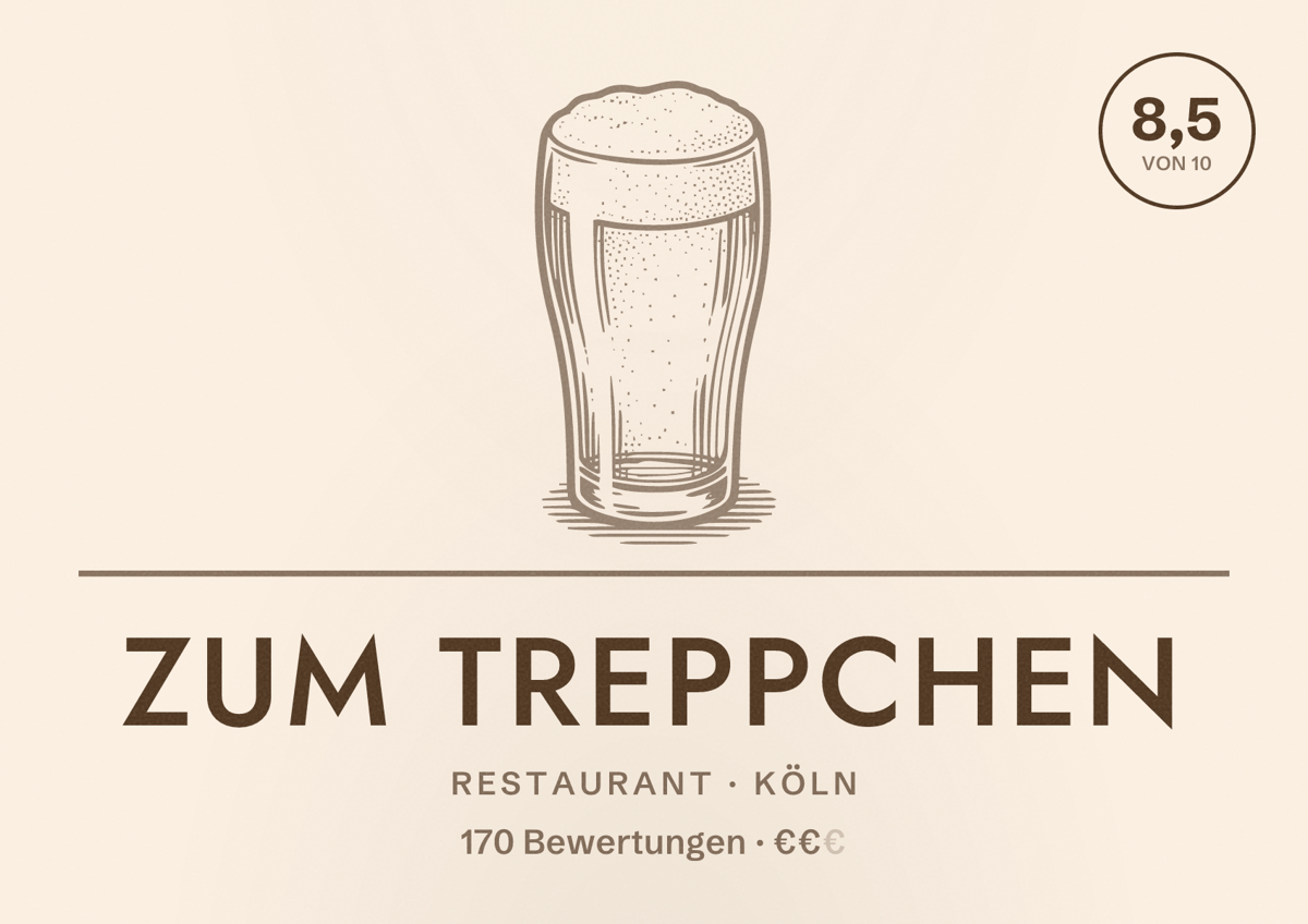 Illustriertes Poster von Zum Treppchen, Restaurant in Köln: Bewertung 8,5 von 10 aus 170 Bewertungen, Preisniveau €€