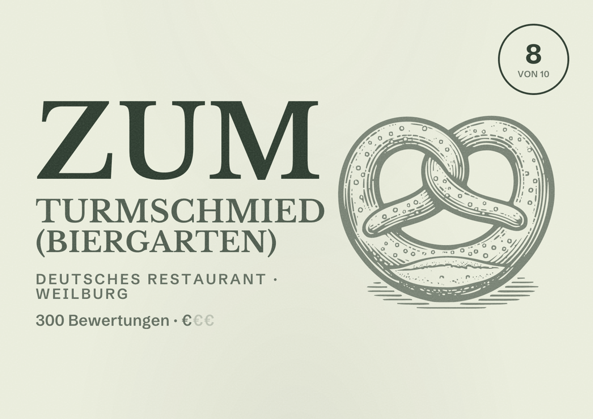 Illustriertes Poster von Zum Turmschmied (Biergarten), Deutsches Restaurant in Weilburg: Bewertung 8 von 10 aus 300 Bewertungen, Preisniveau €