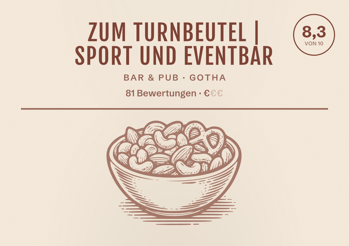 Illustriertes Poster von Zum Turnbeutel | Sport und Eventbar, Bar & Pub in Gotha: Bewertung 8,3 von 10 aus 81 Bewertungen, Preisniveau €