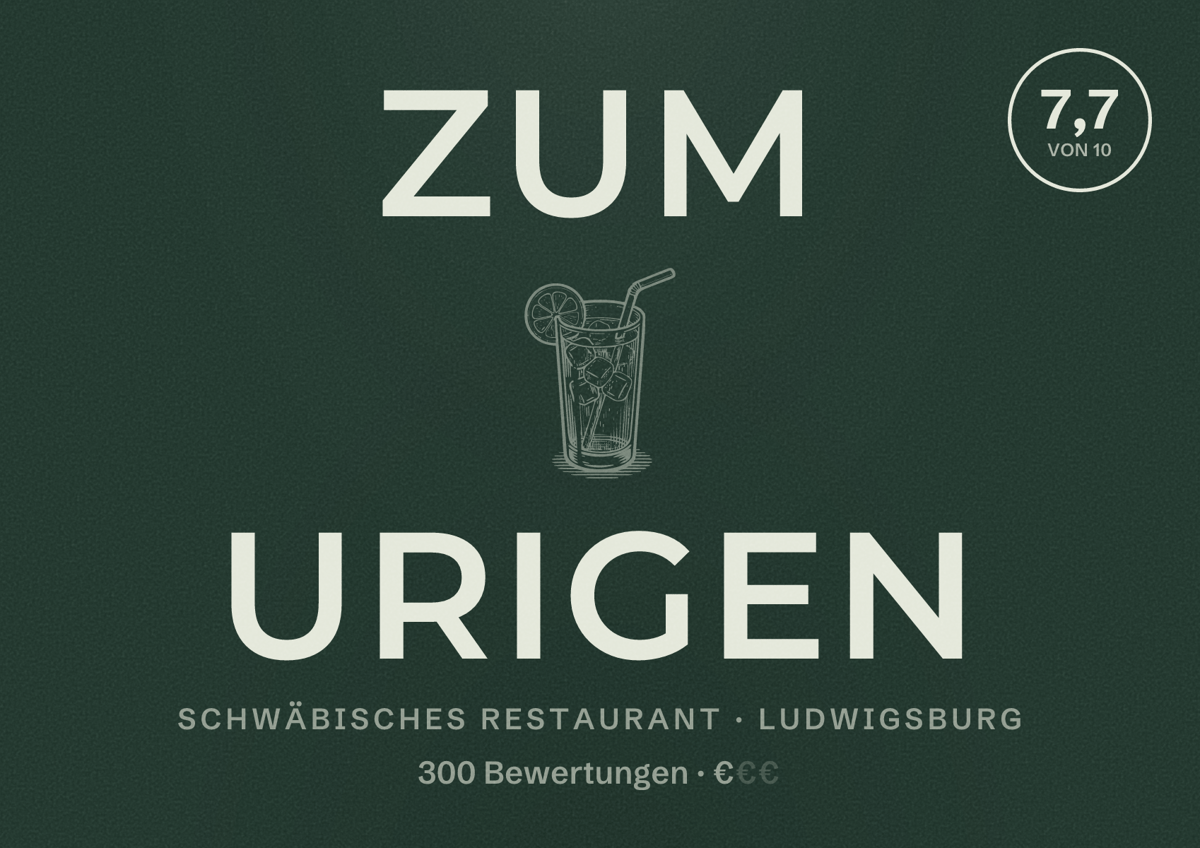 Illustriertes Poster von Zum Urigen, Schwäbisches Restaurant in Ludwigsburg: Bewertung 7,7 von 10 aus 300 Bewertungen, Preisniveau €