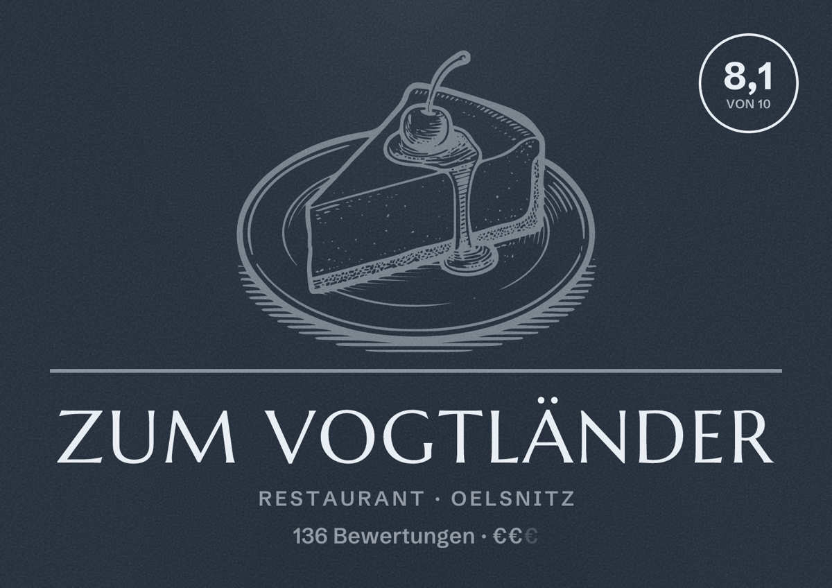 Illustriertes Poster von Zum Vogtländer, Restaurant in Oelsnitz: Bewertung 8,1 von 10 aus 136 Bewertungen, Preisniveau €€