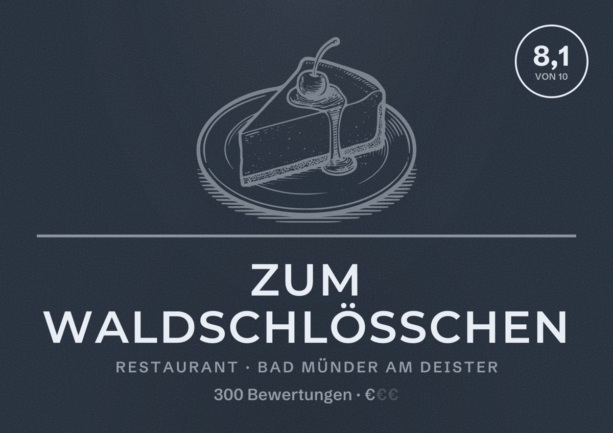 Illustriertes Poster von Zum Waldschlösschen, Restaurant in Bad Münder am Deister: Bewertung 8,1 von 10 aus 300 Bewertungen, Preisniveau €