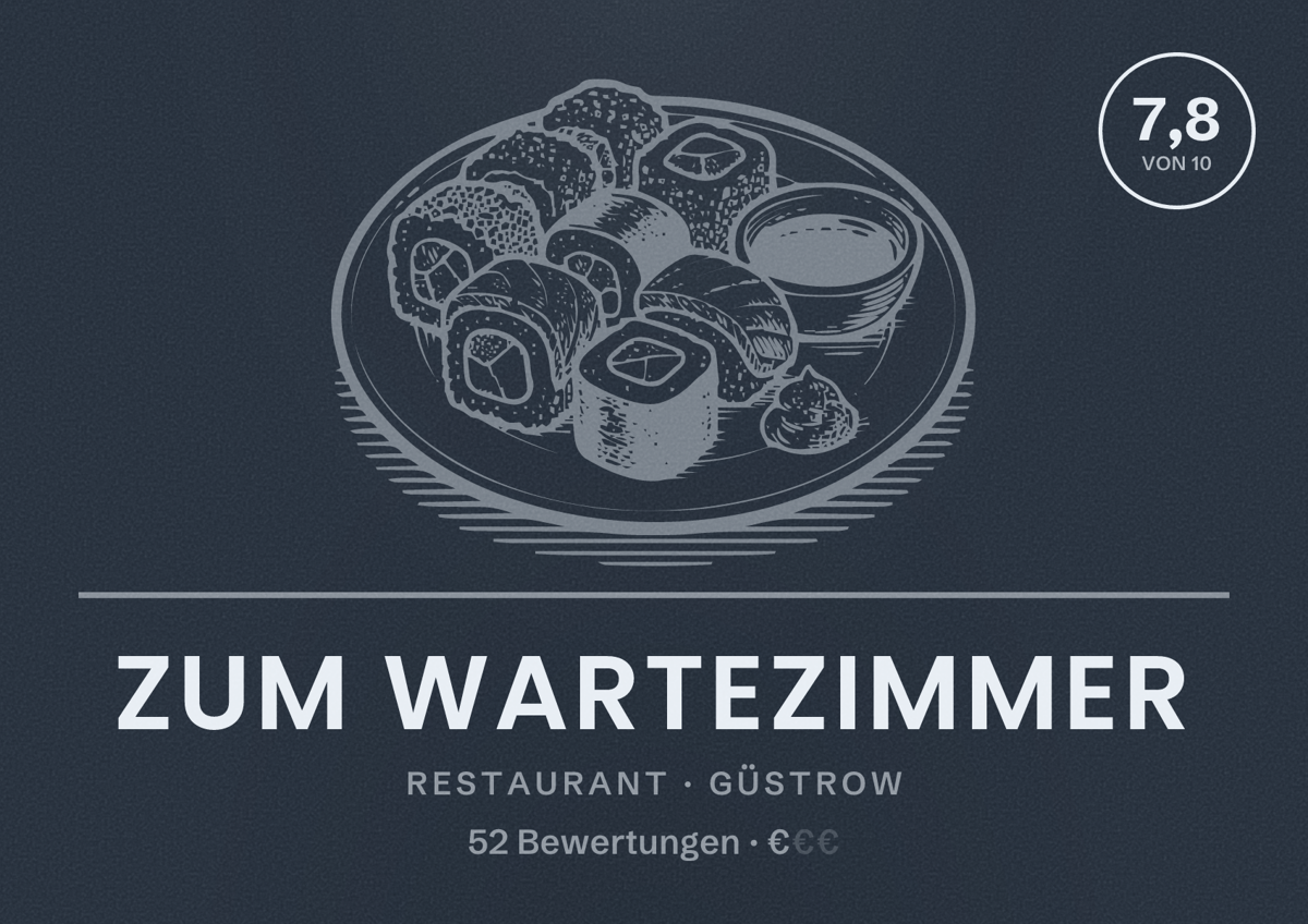 Illustriertes Poster von Zum Wartezimmer, Restaurant in Güstrow: Bewertung 7,8 von 10 aus 52 Bewertungen, Preisniveau €