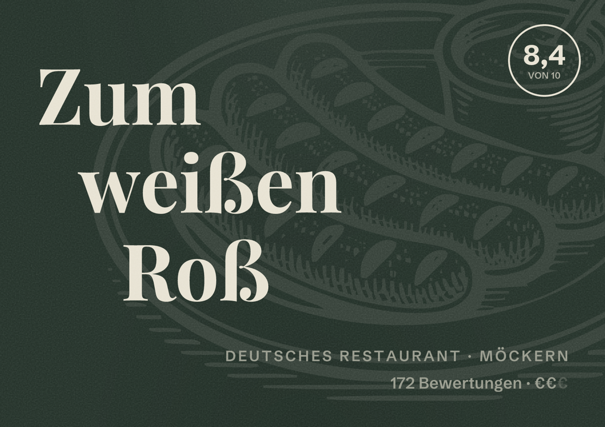Illustriertes Poster von Zum weißen Roß, Deutsches Restaurant in Möckern: Bewertung 8,4 von 10 aus 172 Bewertungen, Preisniveau €€