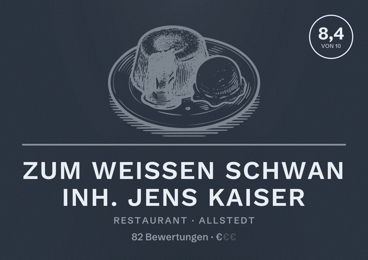 Illustriertes Poster von Zum Weißen Schwan Inh. Jens Kaiser, Restaurant in Allstedt: Bewertung 8,4 von 10 aus 82 Bewertungen, Preisniveau €