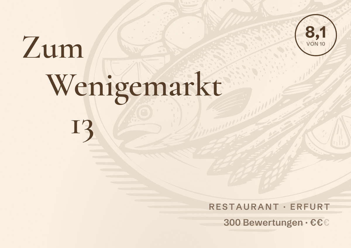 Illustriertes Poster von Zum Wenigemarkt 13, Restaurant in Erfurt: Bewertung 8,1 von 10 aus 300 Bewertungen, Preisniveau €€