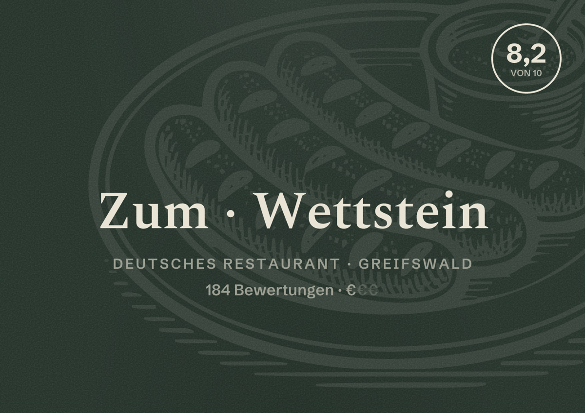 Illustriertes Poster von Zum Wettstein, Deutsches Restaurant in Greifswald: Bewertung 8,2 von 10 aus 184 Bewertungen, Preisniveau €