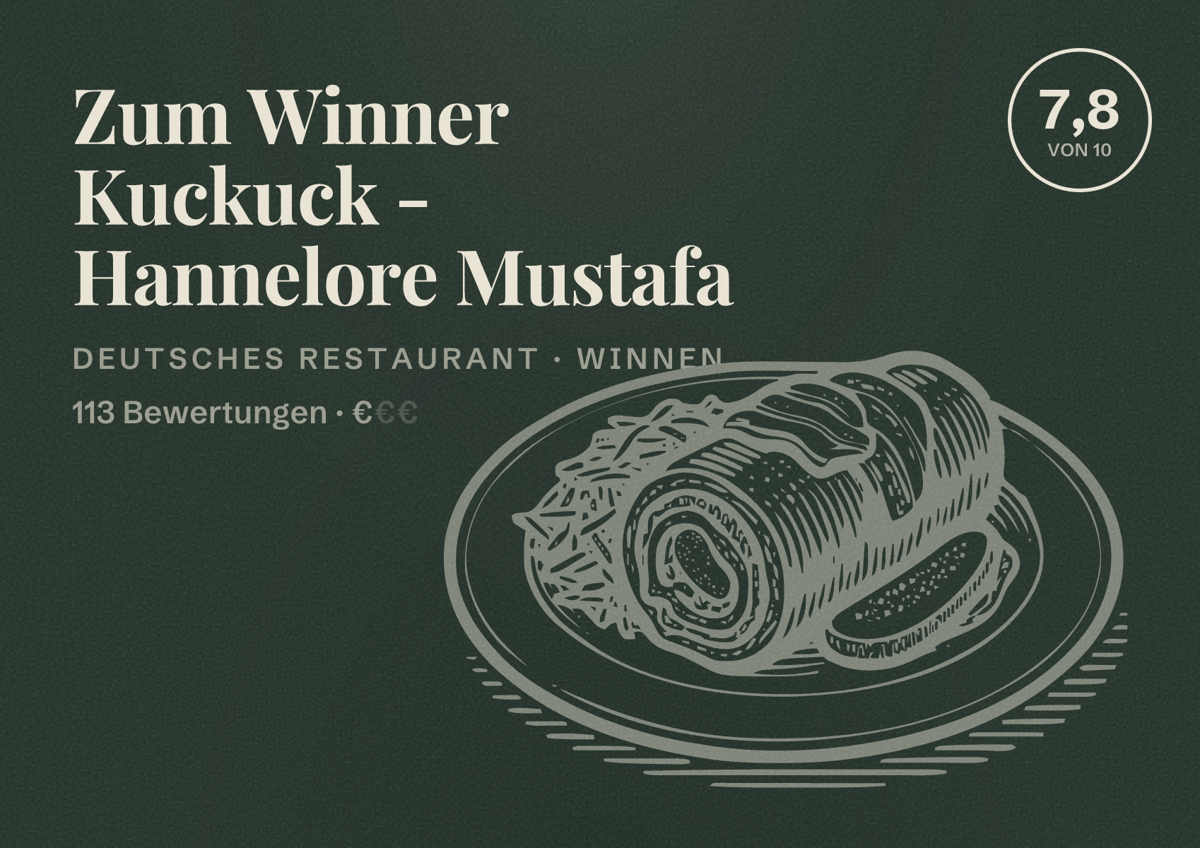 Illustriertes Poster von Zum Winner Kuckuck - Hannelore Mustafa, Deutsches Restaurant in Winnen: Bewertung 7,8 von 10 aus 113 Bewertungen, Preisniveau €