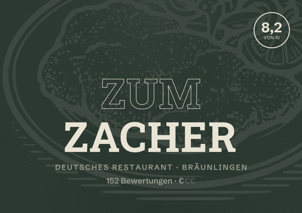 Illustriertes Poster von Zum Zacher, Deutsches Restaurant in Bräunlingen: Bewertung 8,2 von 10 aus 152 Bewertungen, Preisniveau €