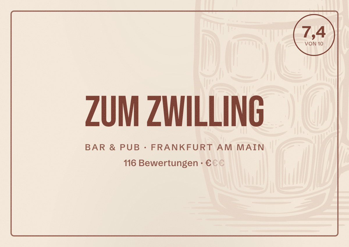 Illustriertes Poster von Zum Zwilling, Bar & Pub in Frankfurt am Main: Bewertung 7,4 von 10 aus 116 Bewertungen, Preisniveau €