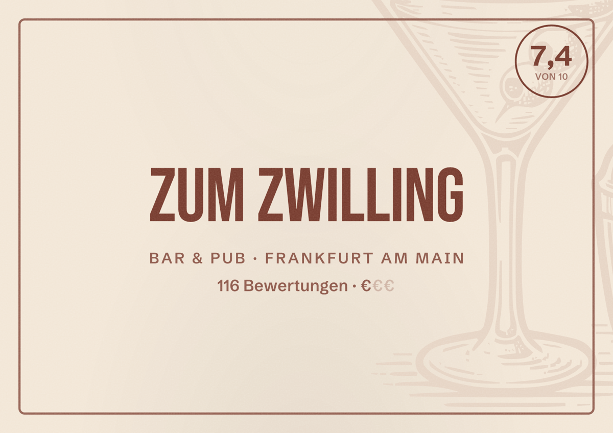 Illustriertes Poster von Zum Zwilling, Bar & Pub in Frankfurt am Main: Bewertung 7,4 von 10 aus 116 Bewertungen, Preisniveau €