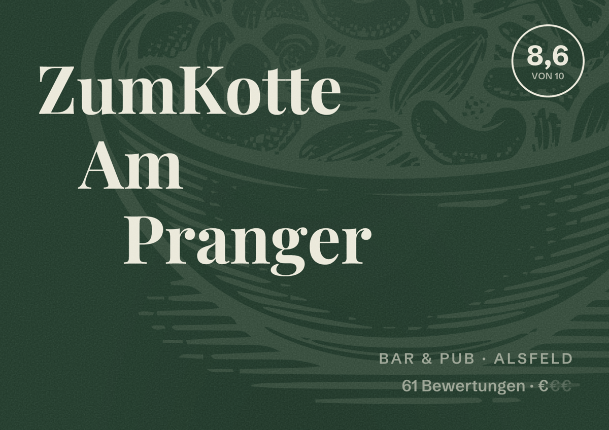 Illustriertes Poster von ZumKotte Am Pranger, Bar & Pub in Alsfeld: Bewertung 8,6 von 10 aus 61 Bewertungen, Preisniveau €