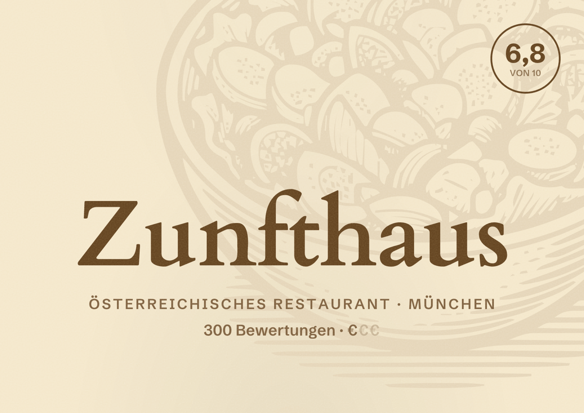 Illustriertes Poster von Zunfthaus, Österreichisches Restaurant in München: Bewertung 6,8 von 10 aus 300 Bewertungen, Preisniveau €