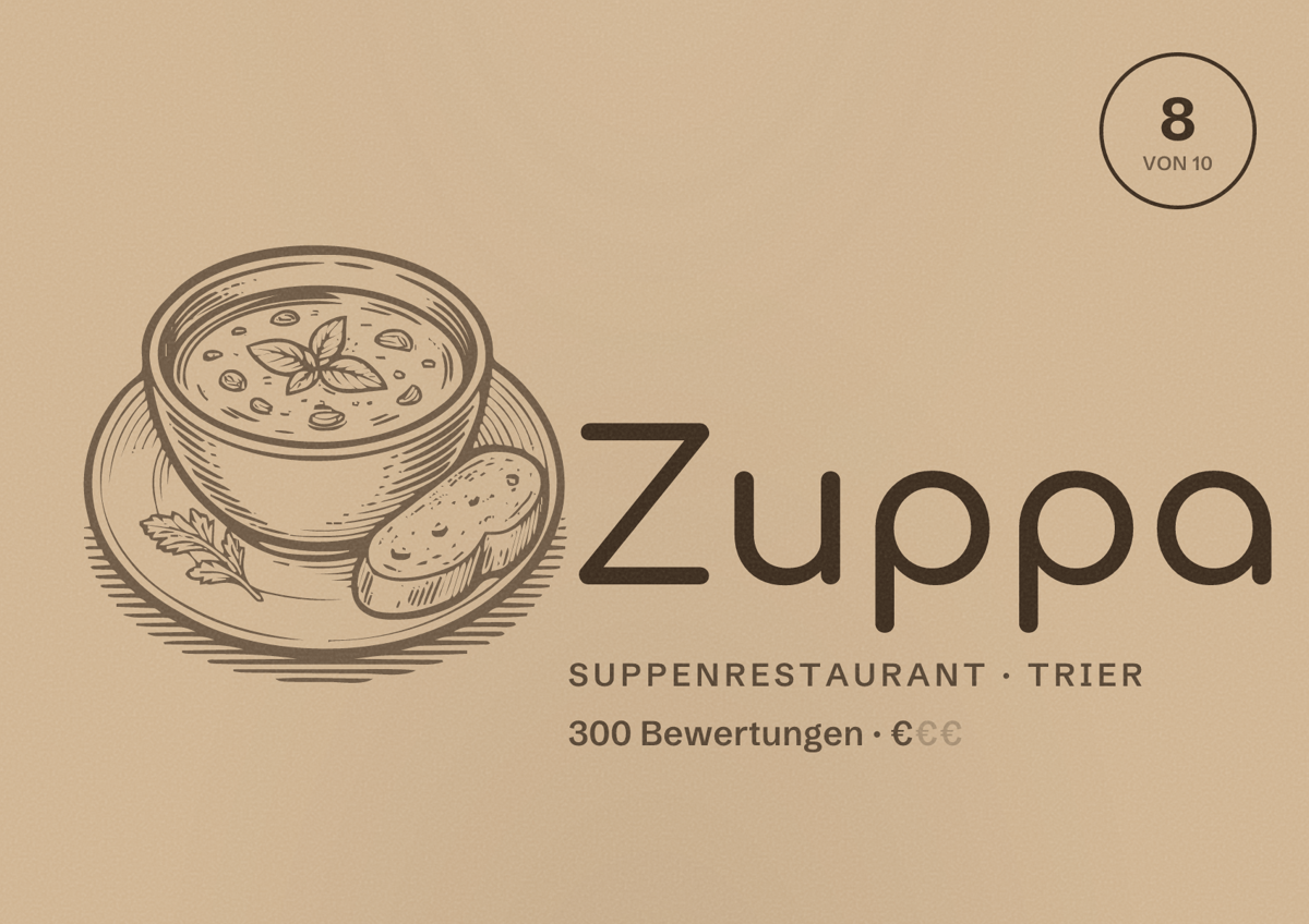 Illustriertes Poster von Zuppa, Suppenrestaurant in Trier: Bewertung 8 von 10 aus 300 Bewertungen, Preisniveau €