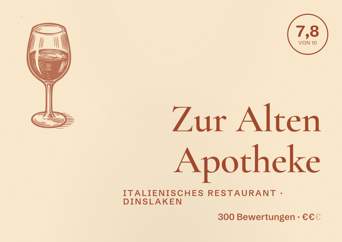 Illustriertes Poster von Zur Alten Apotheke, Italienisches Restaurant in Dinslaken: Bewertung 7,8 von 10 aus 300 Bewertungen, Preisniveau €€