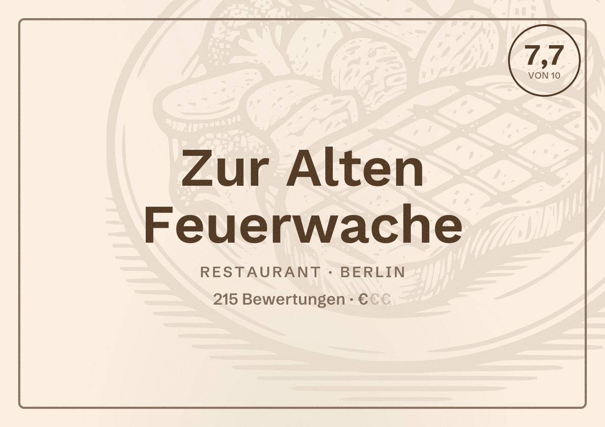 Illustriertes Poster von Zur Alten Feuerwache, Restaurant in Berlin: Bewertung 7,7 von 10 aus 215 Bewertungen, Preisniveau €