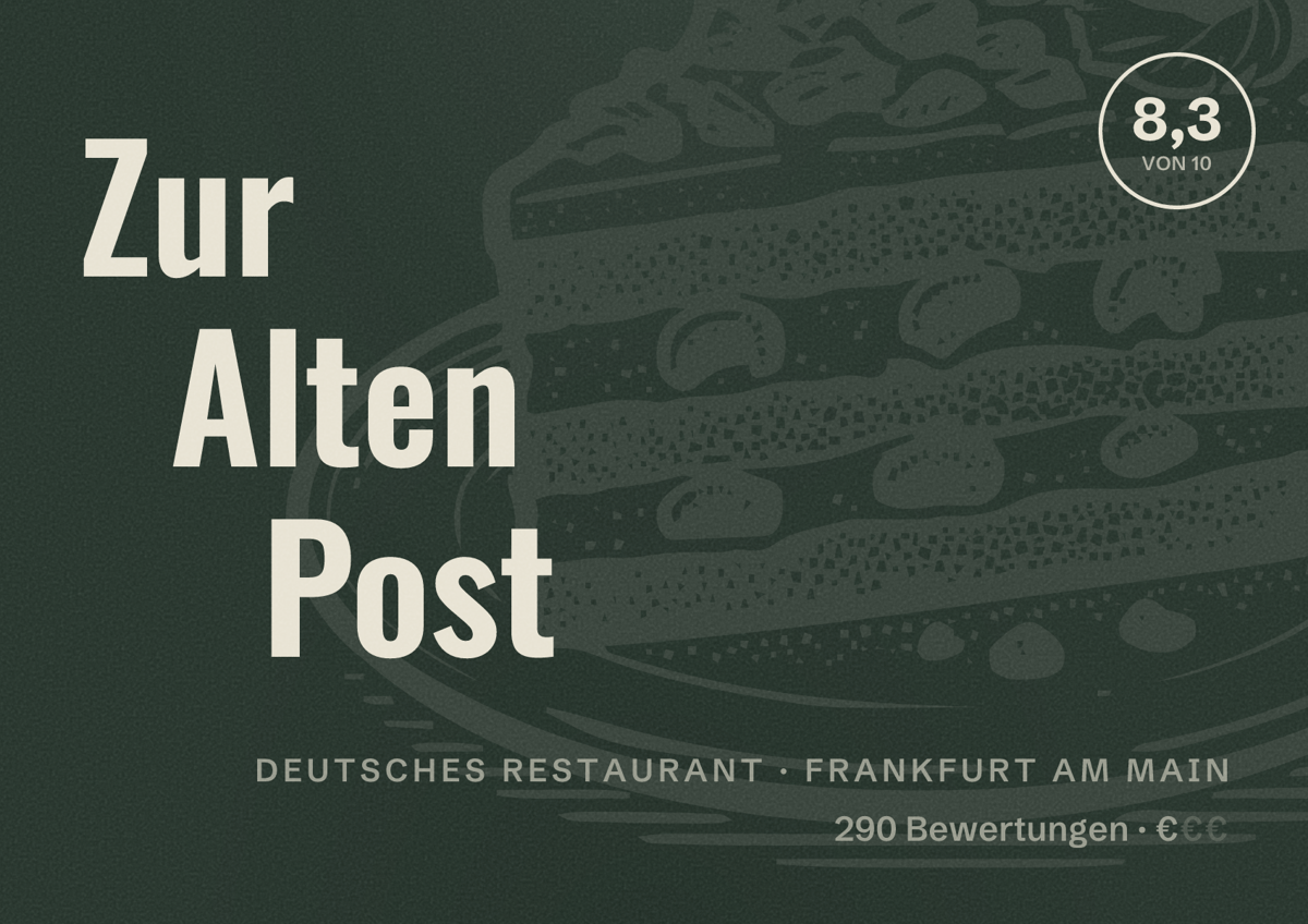 Illustriertes Poster von Zur Alten Post, Deutsches Restaurant in Frankfurt am Main: Bewertung 8,3 von 10 aus 290 Bewertungen, Preisniveau €
