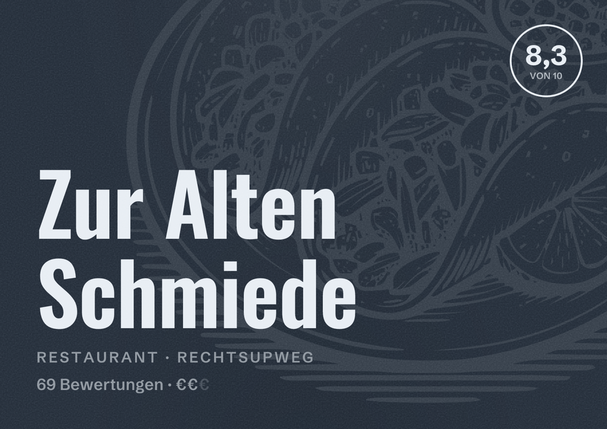 Illustriertes Poster von Zur Alten Schmiede, Restaurant in Rechtsupweg: Bewertung 8,3 von 10 aus 69 Bewertungen, Preisniveau €€