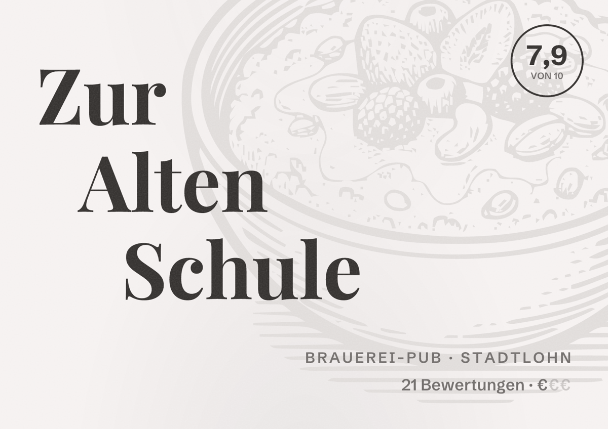 Illustriertes Poster von Zur Alten Schule, Brauerei-Pub in Stadtlohn: Bewertung 7,9 von 10 aus 21 Bewertungen, Preisniveau €