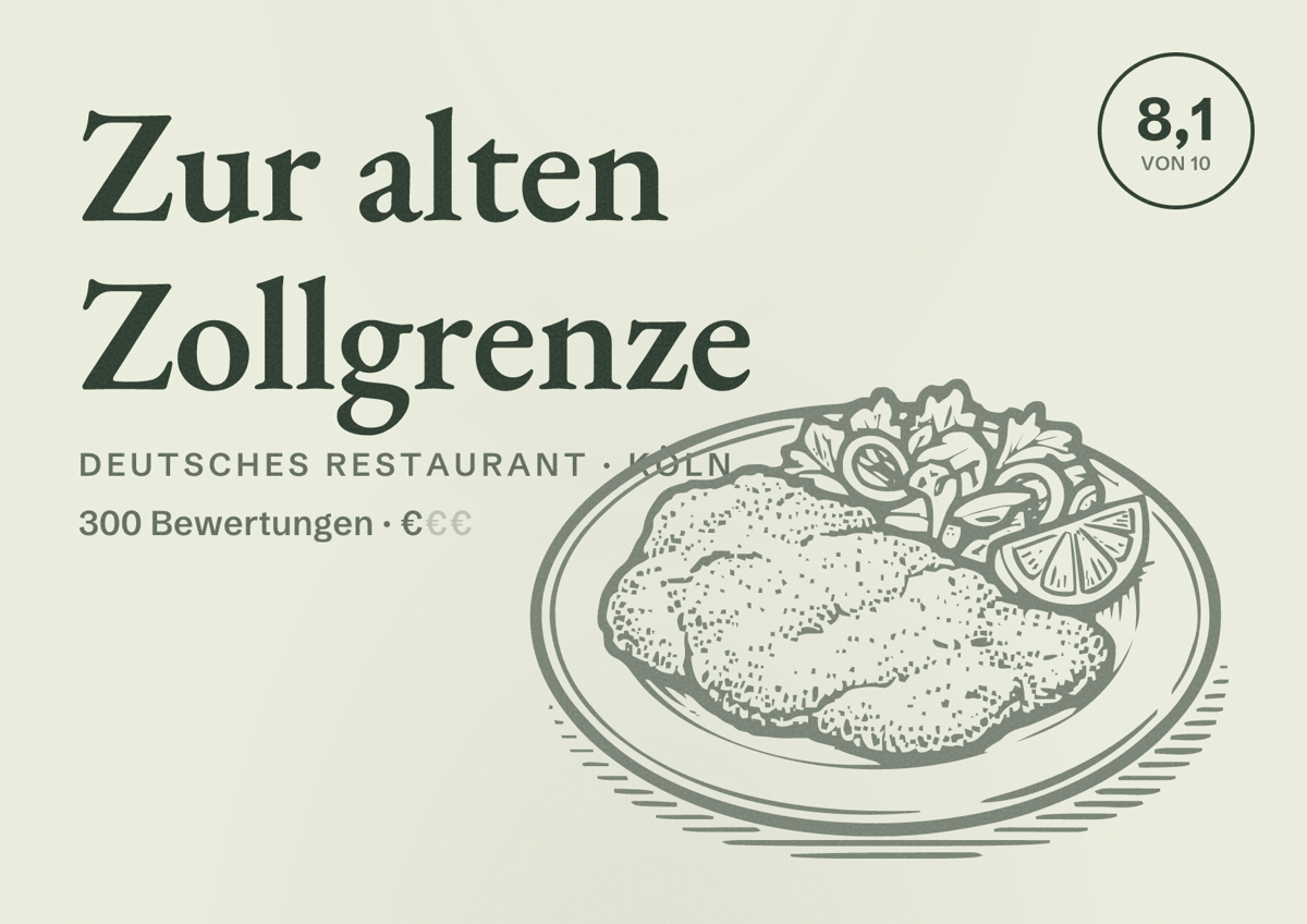 Illustriertes Poster von Zur alten Zollgrenze, Deutsches Restaurant in Köln: Bewertung 8,1 von 10 aus 300 Bewertungen, Preisniveau €