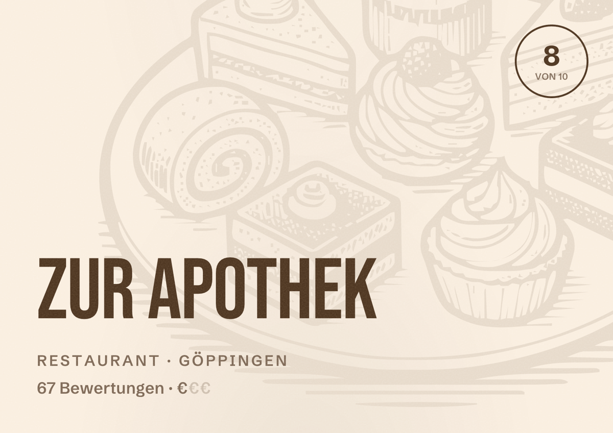 Illustriertes Poster von Zur Apothek, Restaurant in Göppingen: Bewertung 8 von 10 aus 67 Bewertungen, Preisniveau €