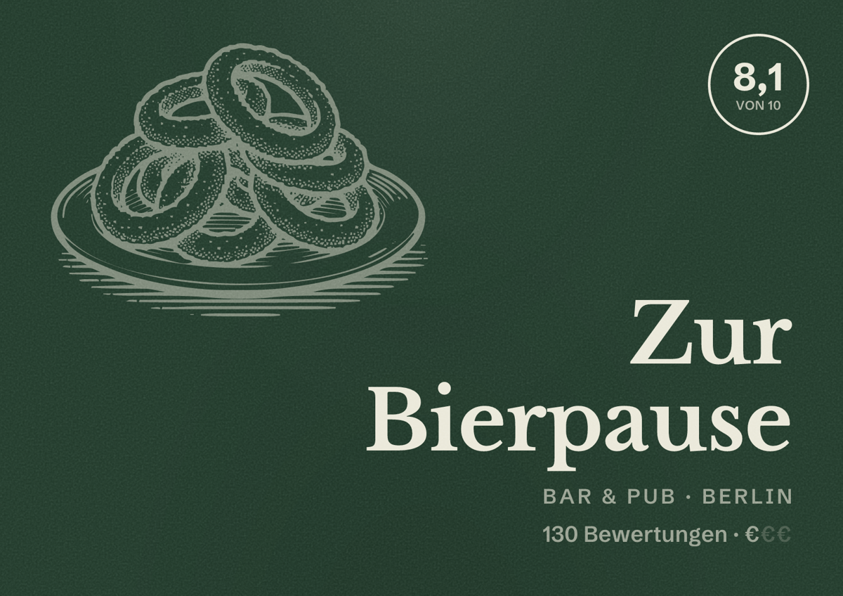 Illustriertes Poster von Zur Bierpause, Bar & Pub in Berlin: Bewertung 8,1 von 10 aus 130 Bewertungen, Preisniveau €