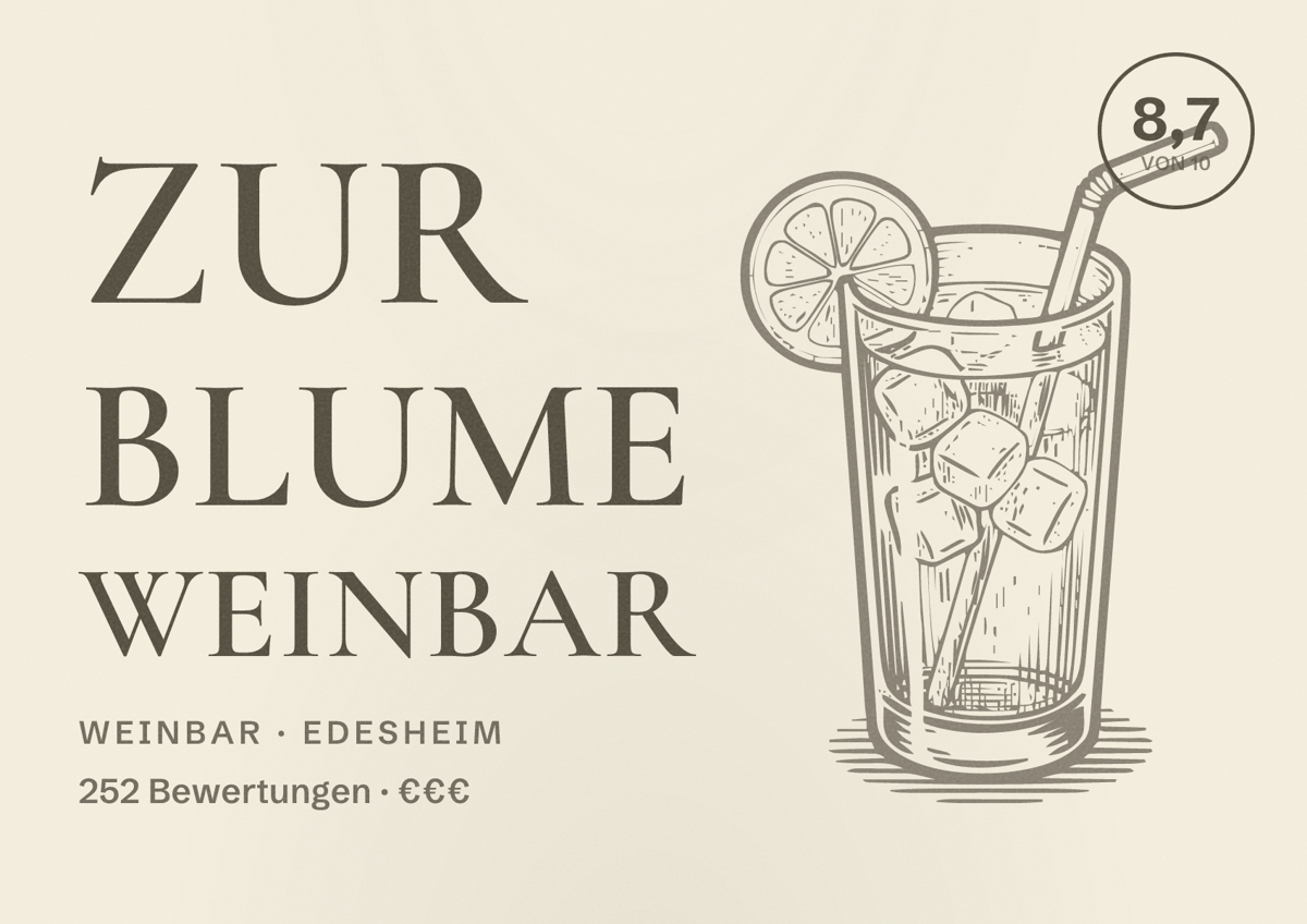 Illustriertes Poster von Zur Blume Weinbar, Weinbar in Edesheim: Bewertung 8,7 von 10 aus 252 Bewertungen, Preisniveau €€€