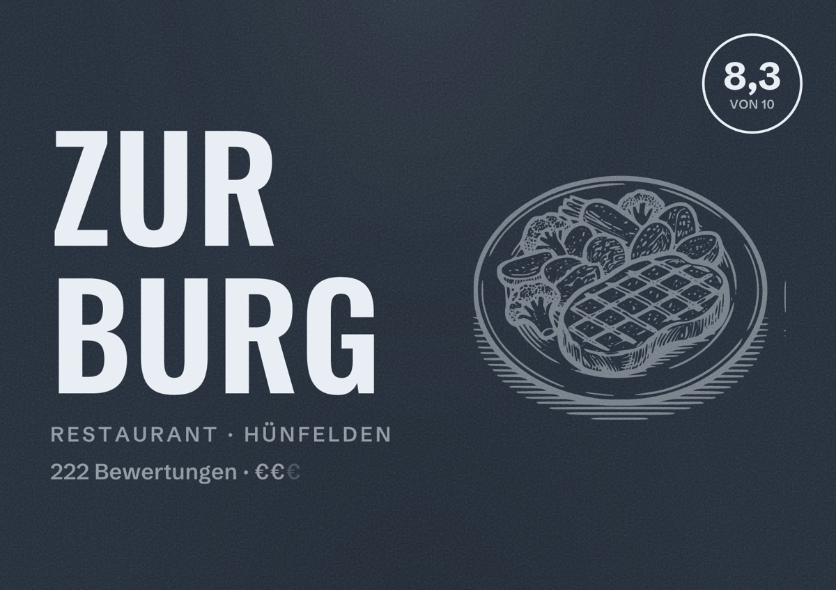 Illustriertes Poster von Zur Burg, Restaurant in Hünfelden: Bewertung 8,3 von 10 aus 222 Bewertungen, Preisniveau €€