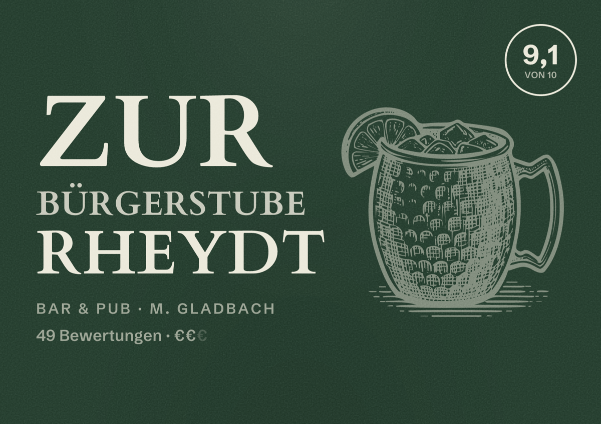 Illustriertes Poster von Zur Bürgerstube Rheydt, Bar & Pub in M. Gladbach: Bewertung 9,1 von 10 aus 49 Bewertungen, Preisniveau €€