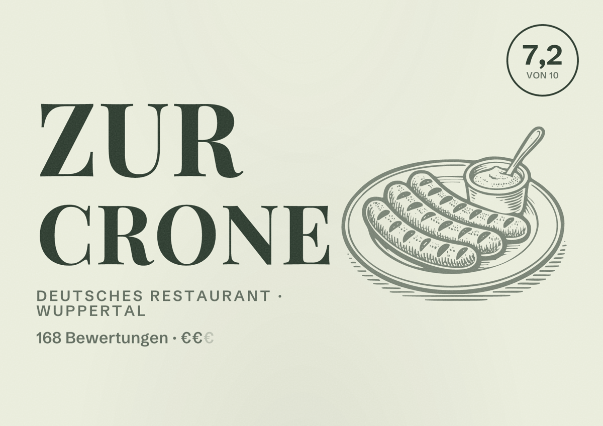 Illustriertes Poster von Zur Crone, Deutsches Restaurant in Wuppertal: Bewertung 7,2 von 10 aus 168 Bewertungen, Preisniveau €€