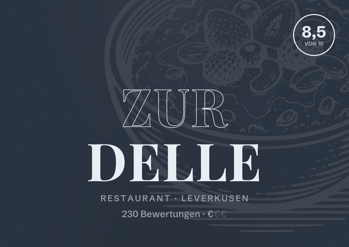Illustriertes Poster von Zur Delle, Restaurant in Leverkusen: Bewertung 8,5 von 10 aus 230 Bewertungen, Preisniveau €