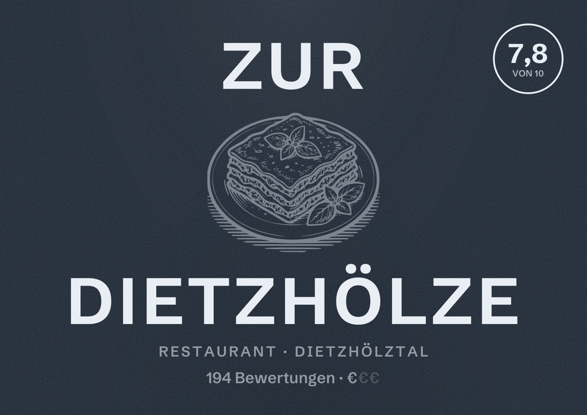 Illustriertes Poster von Zur Dietzhölze, Restaurant in Dietzhölztal: Bewertung 7,8 von 10 aus 194 Bewertungen, Preisniveau €