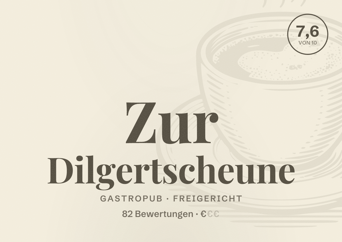 Illustriertes Poster von Zur Dilgertscheune, Gastropub in Freigericht: Bewertung 7,6 von 10 aus 82 Bewertungen, Preisniveau €