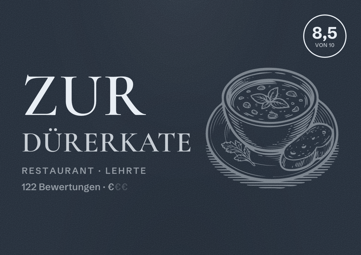 Illustriertes Poster von Zur Dürerkate, Restaurant in Lehrte: Bewertung 8,5 von 10 aus 122 Bewertungen, Preisniveau €