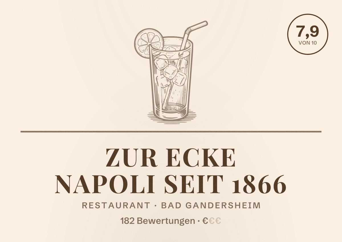 Illustriertes Poster von ZUR ECKE NAPOLI SEIT 1866, Restaurant in Bad Gandersheim: Bewertung 7,9 von 10 aus 182 Bewertungen, Preisniveau €