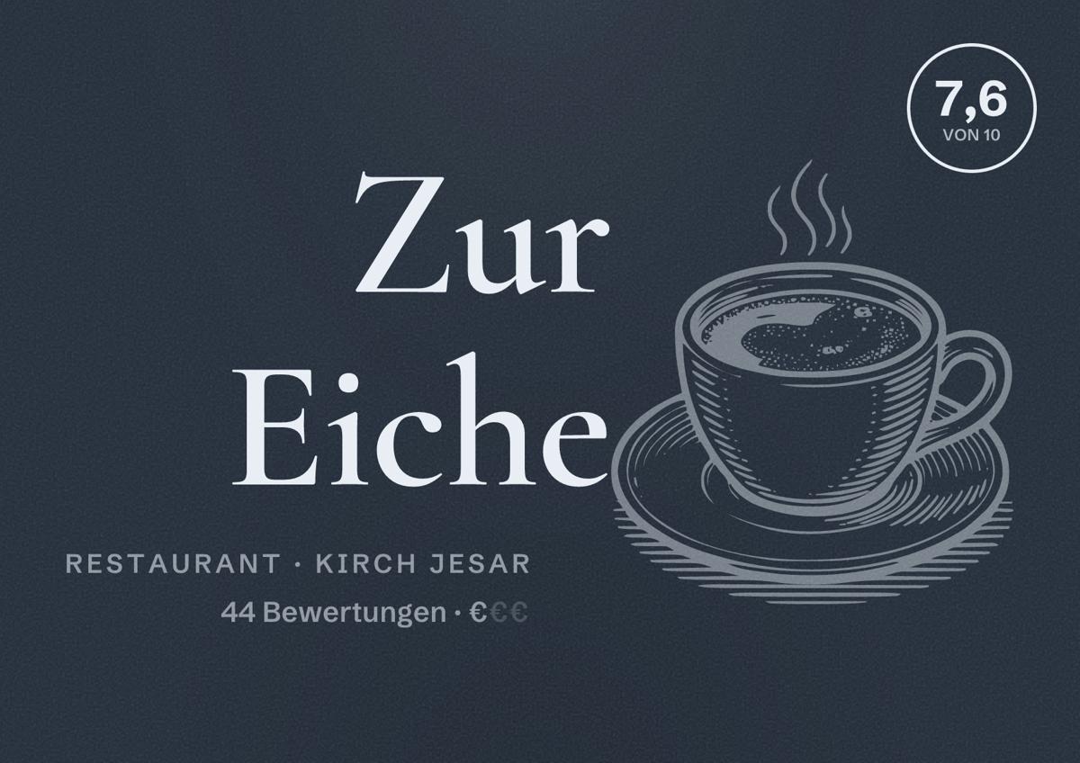 Illustriertes Poster von Zur Eiche, Restaurant in Kirch Jesar: Bewertung 7,6 von 10 aus 44 Bewertungen, Preisniveau €