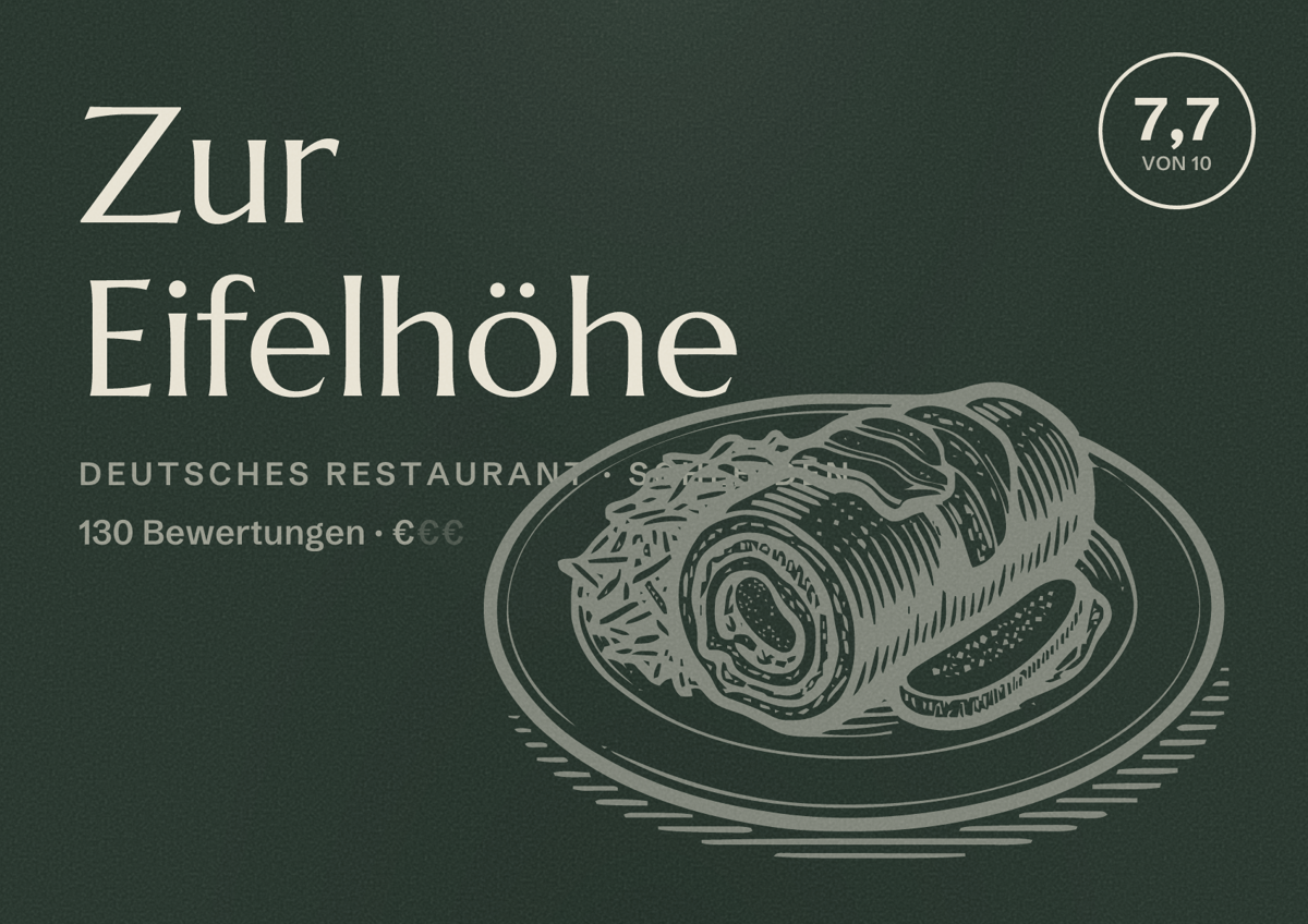 Illustriertes Poster von Zur Eifelhöhe, Deutsches Restaurant in Schleiden: Bewertung 7,7 von 10 aus 130 Bewertungen, Preisniveau €
