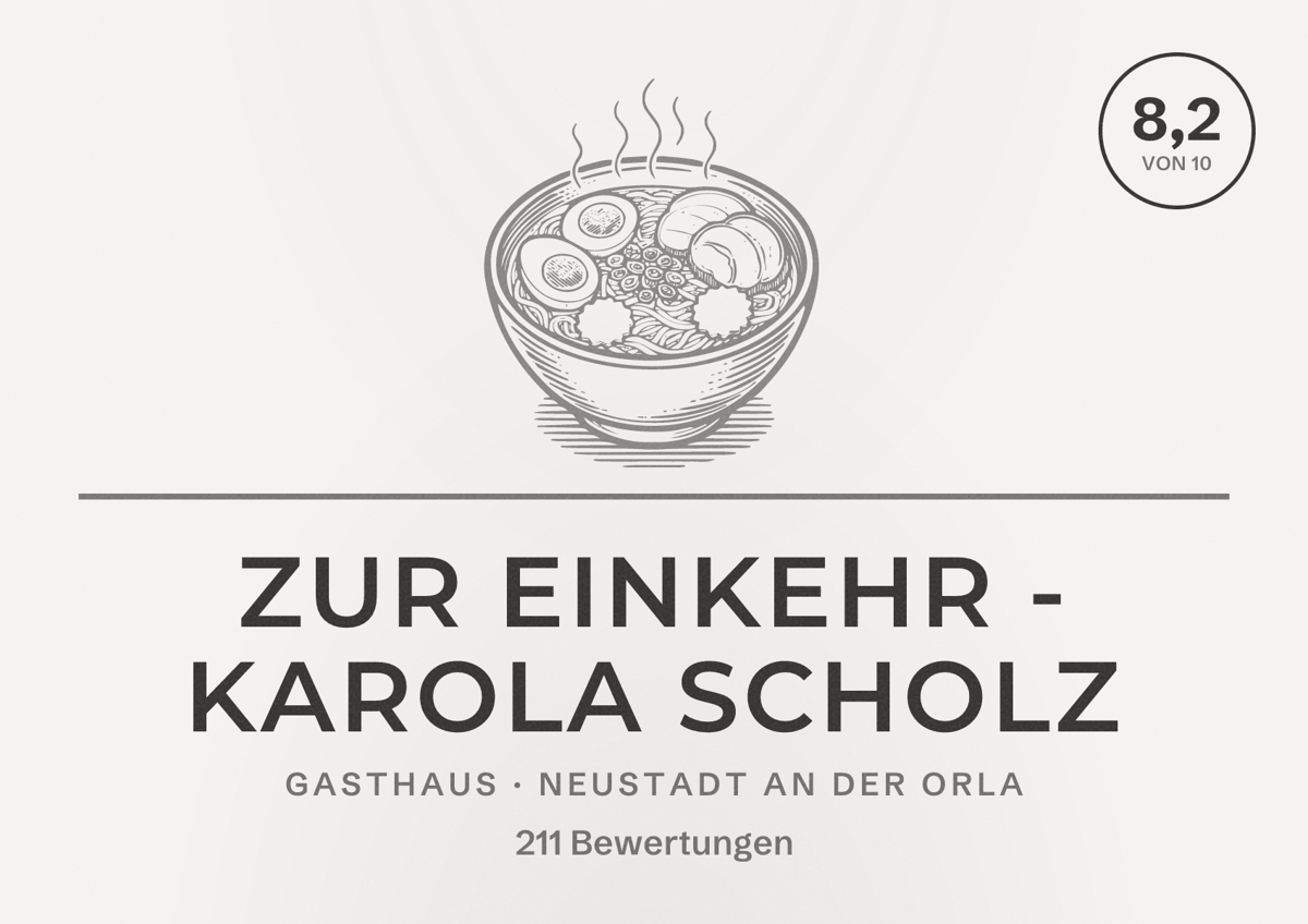 Illustriertes Poster von Zur Einkehr - Karola Scholz, Gasthaus in Neustadt an der Orla: Bewertung 8,2 von 10 aus 211 Bewertungen