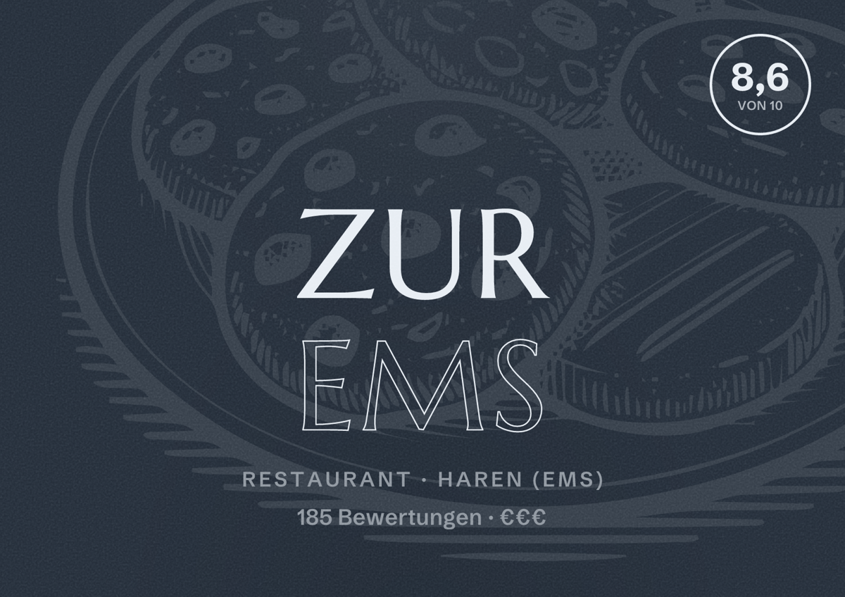 Illustriertes Poster von Zur Ems, Restaurant in Haren (Ems): Bewertung 8,6 von 10 aus 185 Bewertungen, Preisniveau €€€