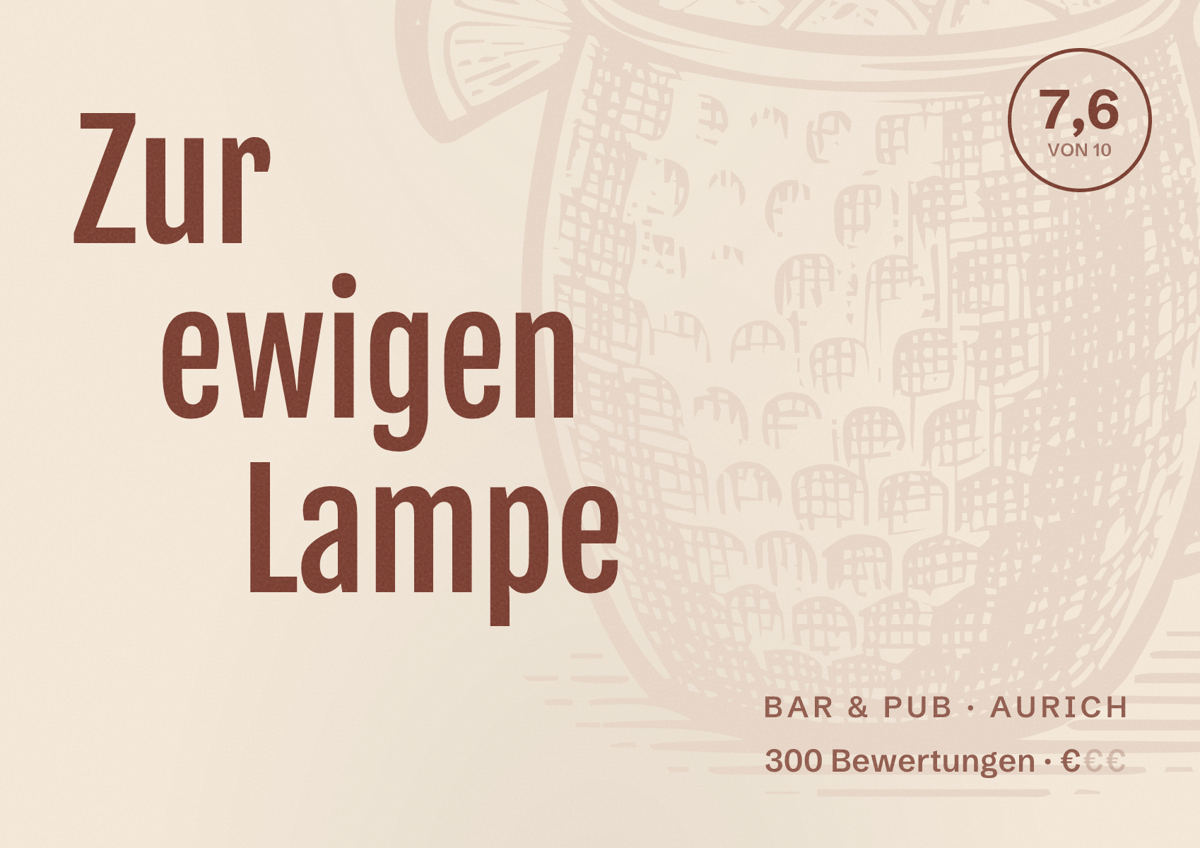 Illustriertes Poster von Zur ewigen Lampe, Bar & Pub in Aurich: Bewertung 7,6 von 10 aus 300 Bewertungen, Preisniveau €