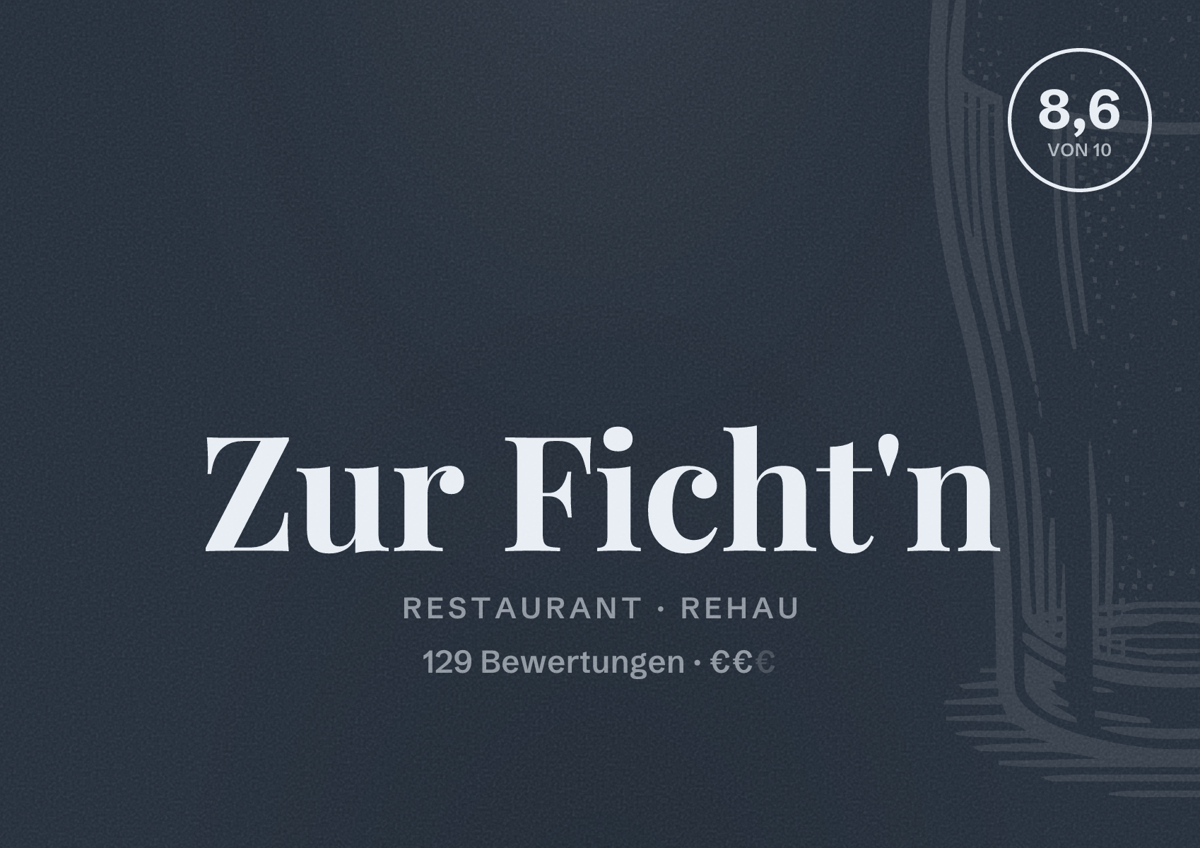 Illustriertes Poster von Zur Ficht'n, Restaurant in Rehau: Bewertung 8,6 von 10 aus 129 Bewertungen, Preisniveau €€