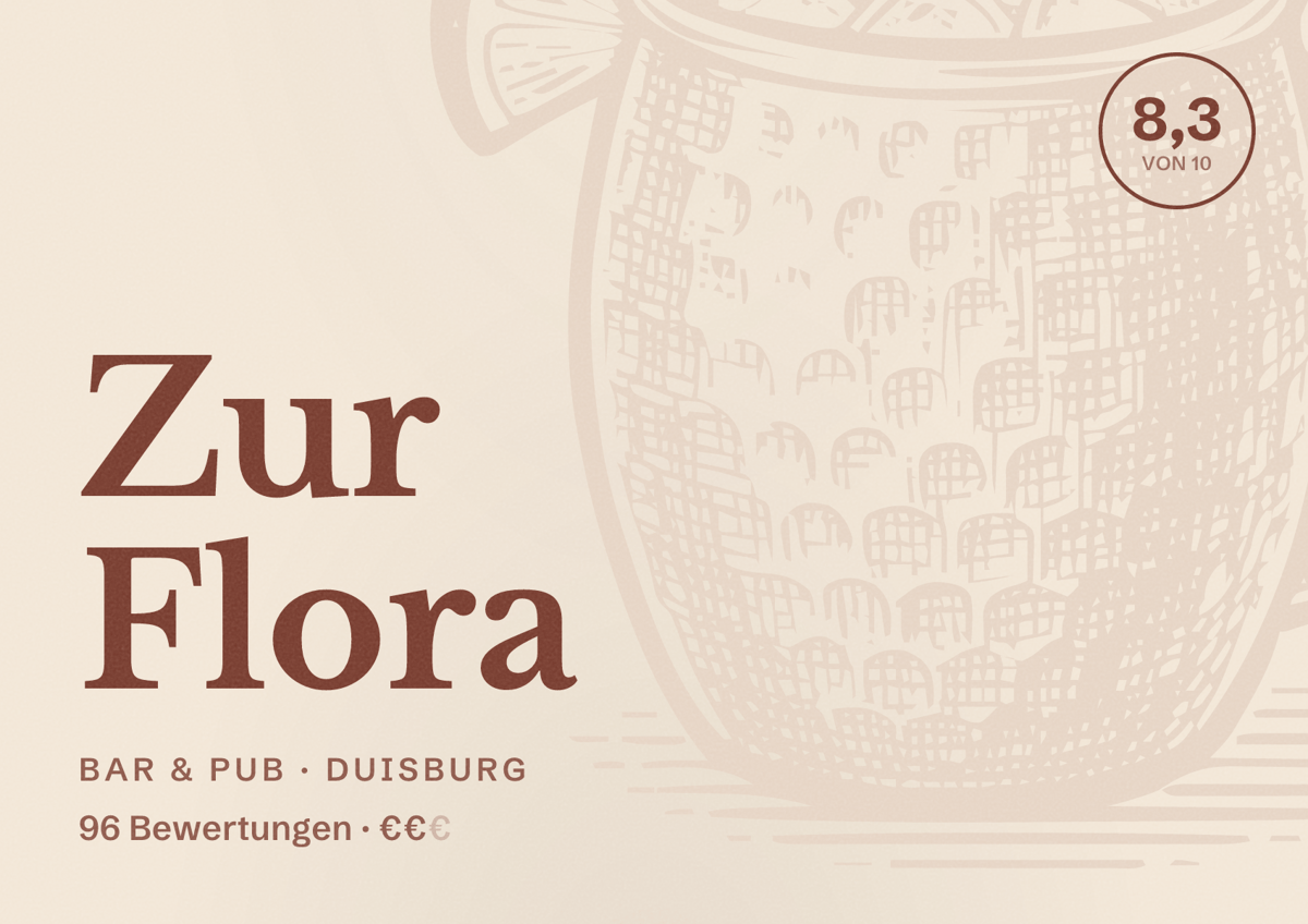 Illustriertes Poster von Zur Flora, Bar & Pub in Duisburg: Bewertung 8,3 von 10 aus 96 Bewertungen, Preisniveau €€