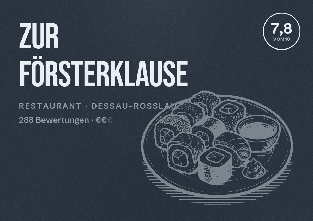 Illustriertes Poster von Zur Försterklause, Restaurant in Dessau-Roßlau: Bewertung 7,8 von 10 aus 288 Bewertungen, Preisniveau €€