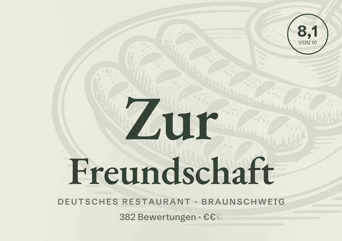 Illustriertes Poster von Zur Freundschaft, Deutsches Restaurant in Braunschweig: Bewertung 8,1 von 10 aus 382 Bewertungen, Preisniveau €€